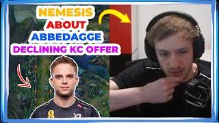 Nemesis About Abbedagge DECLINING KC OFFER 