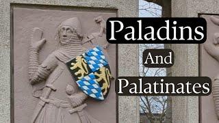 What Is A Paladin And What Is A Palatinate?