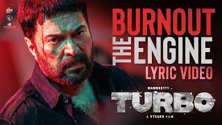 Burnout The Engine - Lyric Video Turbo Mammootty  Vysakh Christo Xavier  SVDPMammootty Kampany