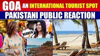 Goa an International Tourist Spot - Pakistani Public Reaction  Catalyst Entertainment