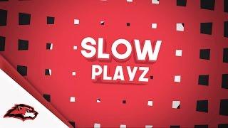 SlowPlayz - 2D Opener