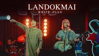 LANDOKMAI - ยอม White Flag「Live at 2SIS Easy Restaurant」