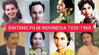 BINTANG FILM INDONESIA 1920 - 1960 ada yg Masi berkarir saat ini #tigadimensi #artisindonesia