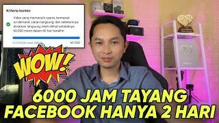 5 Cara cepat 6000 Jam Tayang Facebook tembus 2 Hari