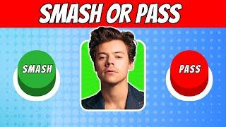 SMASH or PASS 200 OPTIONS  Hottest Celebrity Male & Female Edition 2024  QUIZ WAVEZ