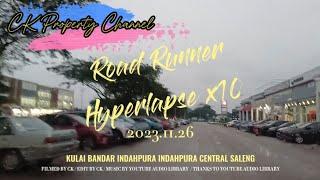 20231126 Daily Road Runner A Hyperlapse Adventure x10 #Kulai #IndahpuraCentral #Saleng