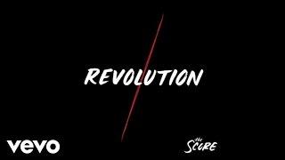 The Score - Revolution Official Audio