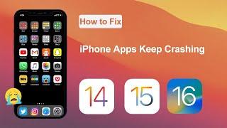 iOS 17  iOS 16 iPhone Apps Keep Crashing? Fixed iPhone Apps Keeps Freezing  iToolab FixGo