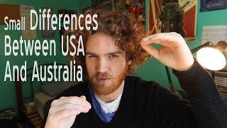 Small Differences Between USA and Australia