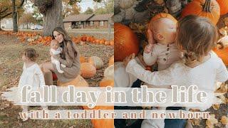 FALL DAY IN THE LIFE with a toddler and newborn