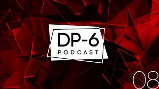 Alexey Filin - DP-6 podcast part 08