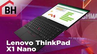 Lenovo ThinkPad X1 Nano Review - Business Laptop Evolved