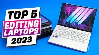 TOP 5 Best Laptops for Video Editing 2023 - Cheap & Budget