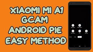 Google Camera on Mi A1 Android Pie And Fix Focus Issues 