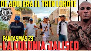 la colonia jalisco la mas temida  VIDA REAL EP 85 Visitando el barrio de fantasmas 23