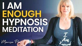 I Am Enough Affirmations For SELF-LOVE & Letting Go Of NEGATIVITY - Meditation  Marisa Peer