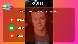 If you are a Harry Styles fanyou must pass this Quiz