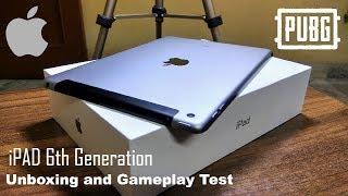 Apple iPad 6th Generation Unboxing and Review with Gameplay Test  PUBG Mobile at HDR Ultra Graphics