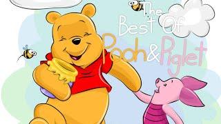 The Best Of Pooh and Piglet