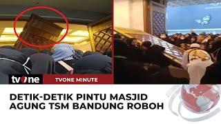 Jemaah Berebut Masuk Pintu Masjid Agung TSM Bandung Roboh  tvOne Minute