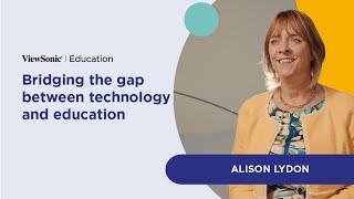 Alison Lydon on Merging Tech and Education ESMSs Vision