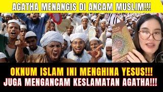 WAJIB TONTON OKNUM MUSLIM INI MENGOLOK-OLOK YESUS HINGGA ANCAM AGATHA