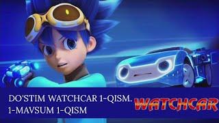 Watchcar ligasi - 1-mavsum 1-qism Dostim Watchcar 1-qism