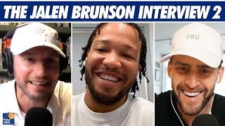 Jalen Brunson On NY Expectations His Time With The Mavs Upsetting The Suns and More