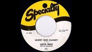 Fats Domino - Lloyd Price session - Lawdy Miss Clawdyupspeededchorus overdubs - March 13 1952