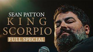 Sean Patton  King Scorpio Full Comedy Special