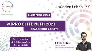 WIPRO Elite NLTH 2021  MasterClass 04  Reasoning Ability for Wipro Elite NLTH