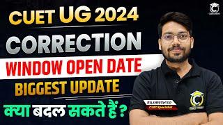 cuet 2024 Big UpdateCorrection Window Open Date  How to Edit Application form 2024  CUET UG 2024