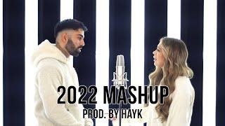 2022 Mashup 13 Songs - Wildberry Lillet  Im good  Du fehlst  Creepin  Alleine Prod. by Hayk