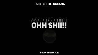 Shito - Okkama Official Video Lyrics