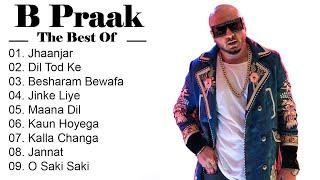B Praak Best Jukbox - Romantic Songs - Sad Songs - Latest Romantic Hindi Songs - B Praak New Song