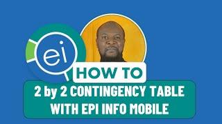 Data analysis on mobile using EPI INFO MOBILE on Android3 of 30 2 by 2 Contingency Tables