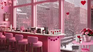 Valentines Day Coffee Shop smooth jazz playlist