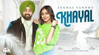 KHAYAL Official Video  Jugraj Sandhu  Latest Punjabi Songs 2024