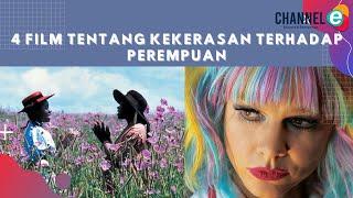 4 Film Tentang Kekerasan Terhadap Perempuan