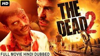 THE DEAD 2 - Hollywood Horror Movie Hindi Dubbed  Hollywood Movies In Hindi Dubbed Full Horror HD