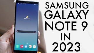 Samsung Galaxy Note 9 In 2023 Still Worth It? Review