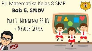 SPLDV Part 1 - Mengenal SPLDV + Metode Grafik