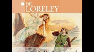 Die Loreley - MATTHIAS ERNST HOLZMANN ZYX Hörbuch