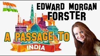 English Literature  Edward Morgan Forster A Passage to India