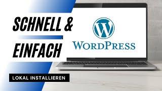 WordPress Lokal auf deinem PC oder Mac installieren. So gehts ganz einfach - 2021