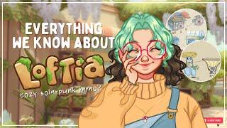 ꕀ Everything We Know about Loftia Cozy SolarPunk MMO • ꒰Loftia꒱