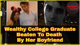 Wealthy College Graduate Killed By Her Black Belt Boyfriend Over A Nonexistent Tinder Message