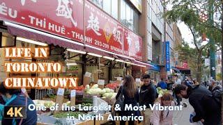 4K Ni hao Life in Toronto Chinatown CANADA Walking Tour