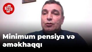 Minimum pensiya və əməkhaqqı məbləği artırıldı