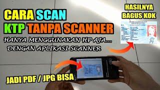 Cara Scan KTP Tanpa Scanner di HP dengan Mudah